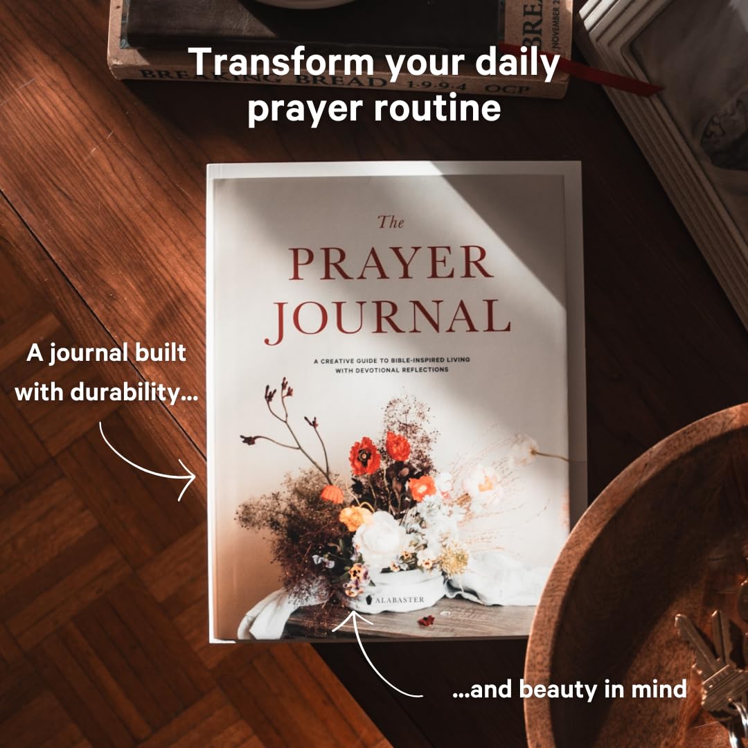 The Prayer Journal: A Creative Guide to Bible-Inspired Living
